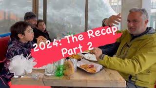 2024: The Recap (Part 2) Re-live the Fun, Magic, Emotions & Milestones