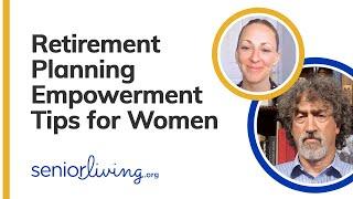 Retirement Planning Empowerment Tips for Women