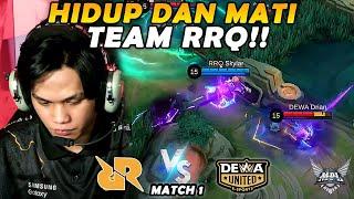 MATHC HIDUP DAN MATI RRQ!! AKANKAH SEJARAH BARU TERCIPTA HARI INI ATAU TIDAK!! - RRQ VS DEWA MATCH 1