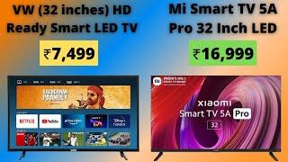VW 32 inches HD Ready Smart LED TV vs Mi Smart TV 5A Pro 32 Inch | Best Budget Smart TV