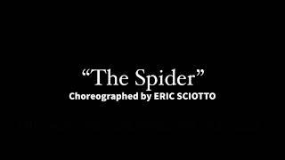 “The Spider” ~ Choreo by ERIC SCIOTTO Danced by KATIE CALDERONE, SERENA KOZUSKO, & ALEXIS LILLEY