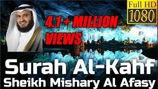 Surah Al Kahf FULL سورة الكهف : Sheikh Mishary Al Afasy - English Translation - مشاري العفاسي