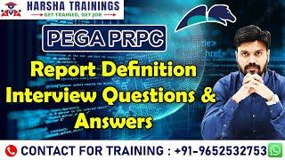 PEGA in Reports Definition Interview Questions & Answers | Software Job Interviews | PEGA PRPC