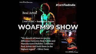 WOAFM99 Show 'Certified Indie' with Oliver Sean (Ep8/S29)