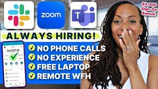 $3K Sign On Bonus!  | 4 Work From Home Jobs That Are Always Hiring (+ Free Laptop Provided) in 2025