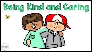 How to Be Kind and Caring Social Story for Kids - Teaching Kindness to Early Elementary Students