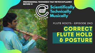 Ep-02 Flute Roots with Digvijaysinh Chauhan | The Perfect Flute Grip & Posture “NO PAIN AT ALL”