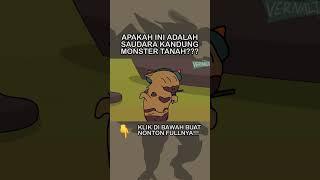 APAKAH INI ADALAH SAUDARA KANDUNG MONSTER TANAH??!! #shorts