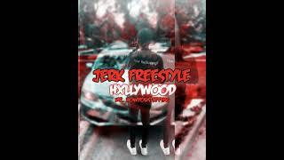 Hxllywood - Jerk Freestyle