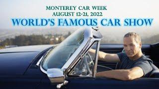 World's Famous Car Show | Monterey Car Week 2022