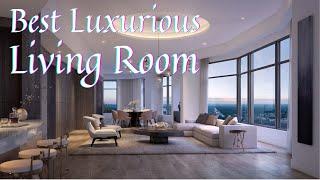 Best Luxurious Living Room | Luxury Homes | Modern Decorating