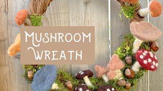 A Cozy Craft Day: Needle Felted Mushrooms and Handmade Wreath Adventure! 