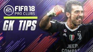 FIFA 18 Pro Clubs | GK TIPS - BEST BUILD / SAVE ASSISTANCE & INTRODUCTION