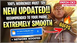 New! Config ML Anti Lag 60FPS Extreme Smooth + Ping Speed Patch Cici - Mobile Legends