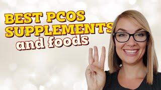  Best PCOS Supplements + The best foods PCOS