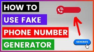 How To Use Fake Phone Number Generator To Come Up With Fake Phone Numbers? [in 2024]