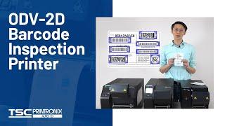 TSC Printronix Auto ID - ODV2D Thermal Label Printer Barcode inspection