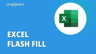 Excel Flash Fill | Excel Flash Fill Formula | Excel Flash Fill Example | Excel Tutorial |Simplilearn