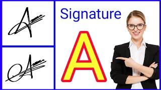 Letter A signature style | Signature ideas for letter A | How to make a signature
