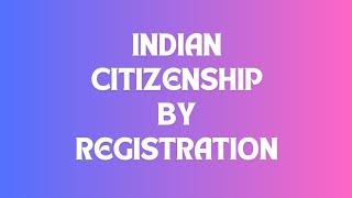 Citizenship Registration in India: Rights & Duties Unveiled