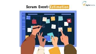 What is Estimation in Scrum? | Types & Benefits | Agilemania