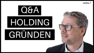 Q&A: Holding gründen - Umgekehrter Ansatz möglich? Frage von Christian F.