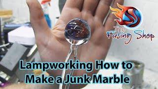 GLASSBLOWING TUTORIAL | The Fusing Shop | How to Make a Junk Marble