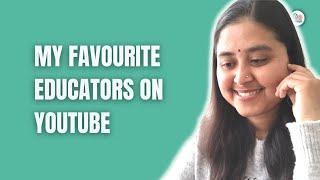 My Favourite Educators on Youtube | Blogging | Youtubing | Instagram | Bookshot