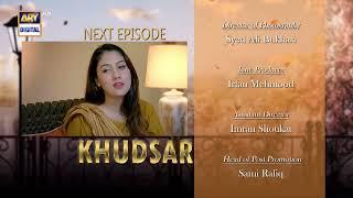 Khudsar Episode 67 | Teaser | Top Pakistani Drama