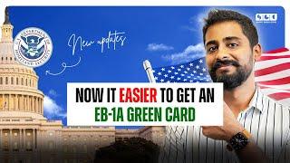 USCIS Policy Update: Is It Easier to Get an EB1A Green Card?