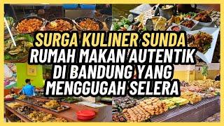 Surga Kuliner Sunda: Jelajahi 6 Rumah Makan Autentik di Bandung yang Menggugah Selera