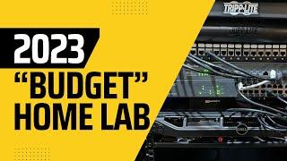 2023 "Budget" Home Lab Tour