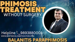 Phimosis treatment without surgery|phimosis का बिना सर्जरी सफल इलाज|Best medicine for phimosis