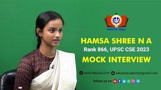 MOCK INTERVIEW | Hamsa Shree AIR 866 | AKKA IAS ACADEMY