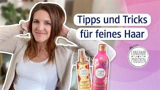 Tipps und Tricks für feines Haar mit den Langhaarmädchen