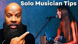 Top 5 Tips For Solo Musicians