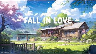 Fall In Love  Lofi Keep You Safe  Lofi Hip Hop - Chillhop [ Relax - Calm - Sleep ]