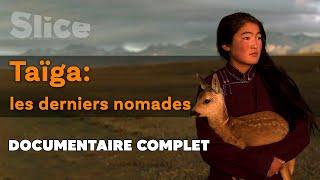 La vie des nomades Darhats | SLICE | DOC COMPLET