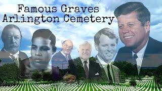 Famous Graves and Tour of Arlington National Cemetery