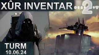 Destiny 2: Xur Standort & Inventar 10.06.2024 Deutsch/German