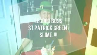 SLIME !!! GREEN ST PATRICK SLIME