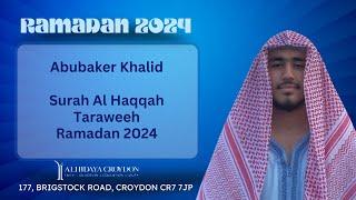 Abubaker Khalid | Taraweeh Ramadan 2024
