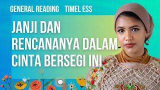 JANJI DAN RENCANANYA DALAM CINTA BERSEGI INI #generalreading #tarotindonesia