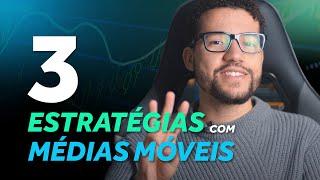 MÉDIAS MÓVEIS: 3 ESTRATÉGIAS PODEROSAS PARA O DAY TRADE