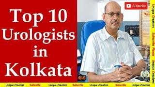 Top 10 Best Urologists in Kolkata |Unique Creators|