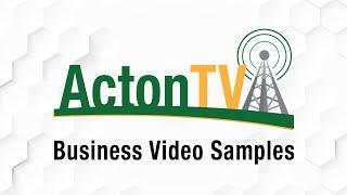 ActonTV Business Video Samples