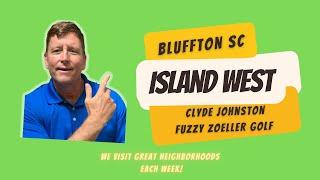 Bluffton Neighborhoods - Island West 