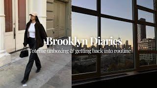 Brooklyn Diaries | Toteme Unboxing & Getting Back to Routines