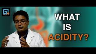 What is Acidity?