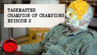 Champion of Champions - Episode 2 | Full Episode | Taskmaster